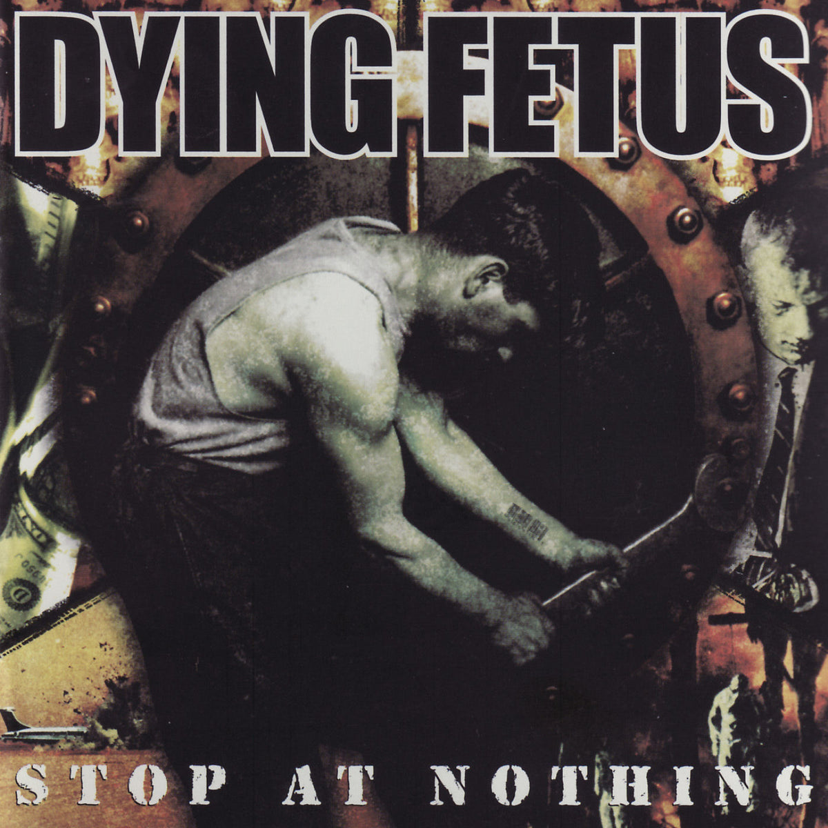 Dying Fetus – Stop at Nothing vinyl record cover