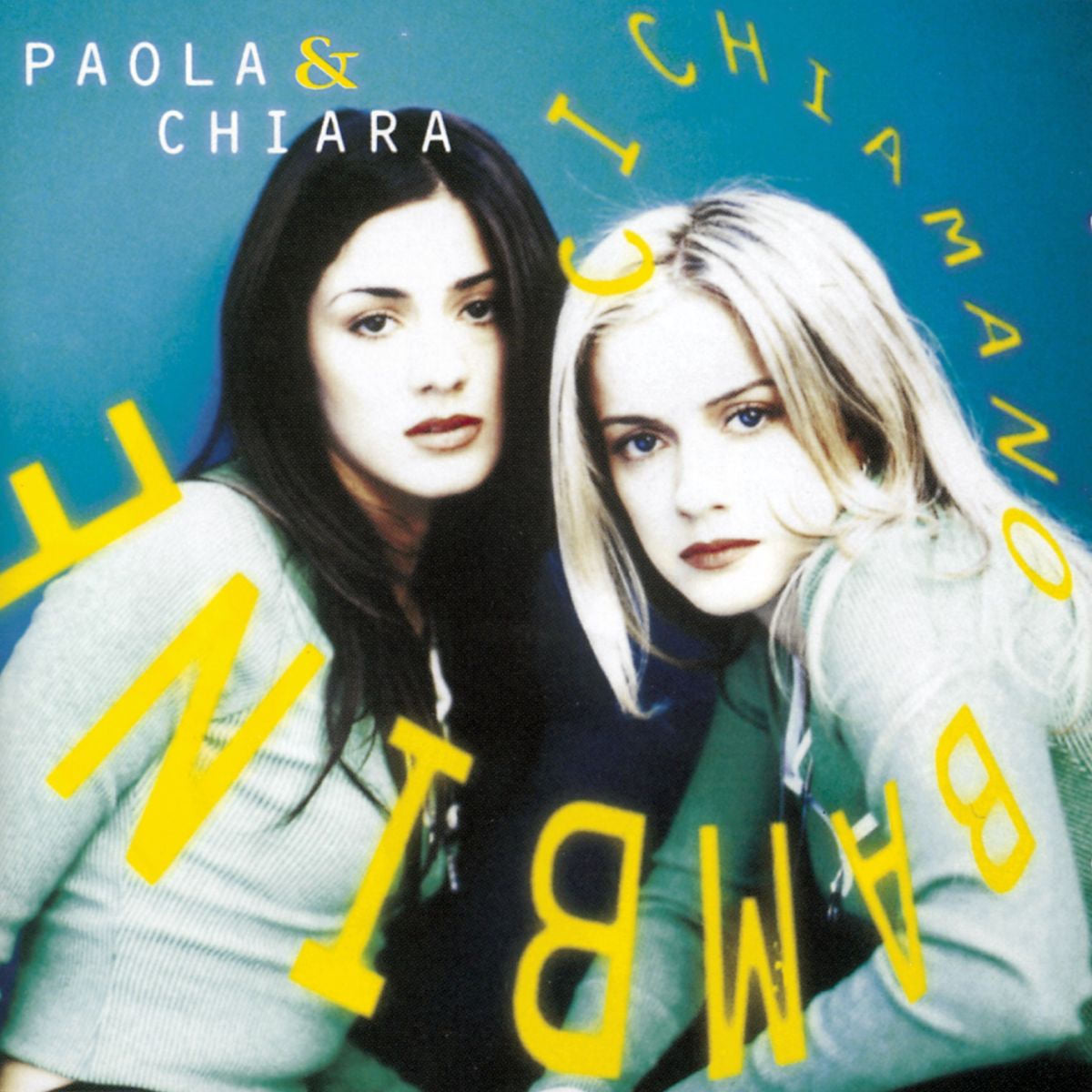 Paola & Chiara – Ci Chiamano Bambine vinyl record cover
