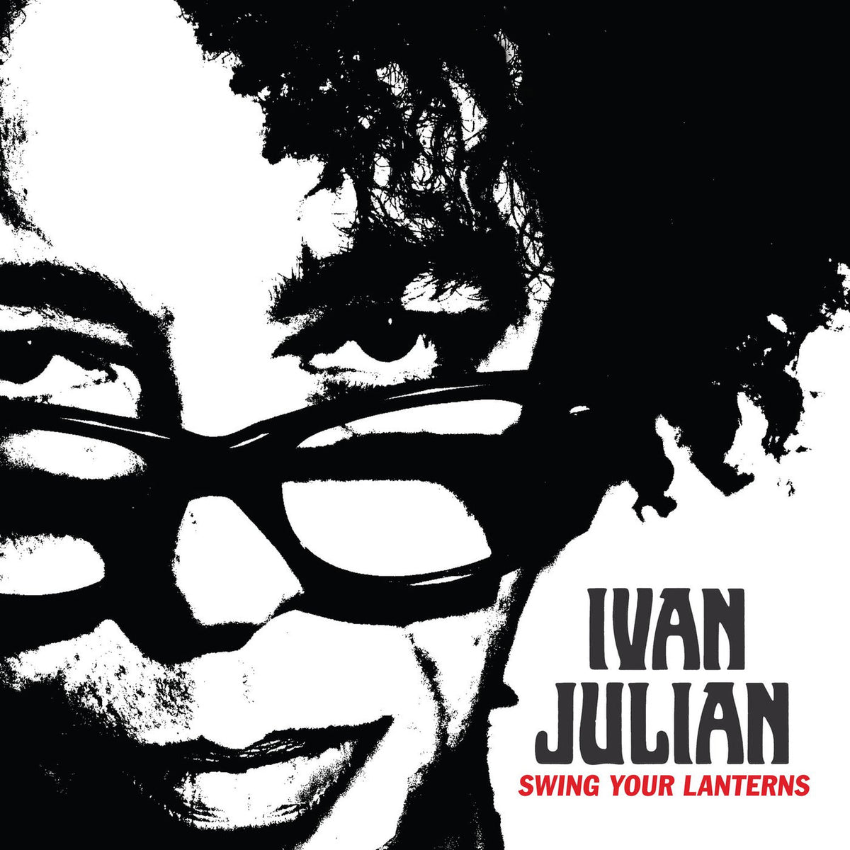 Ivan Julian – Swing Your Lanterns vinyl record cover