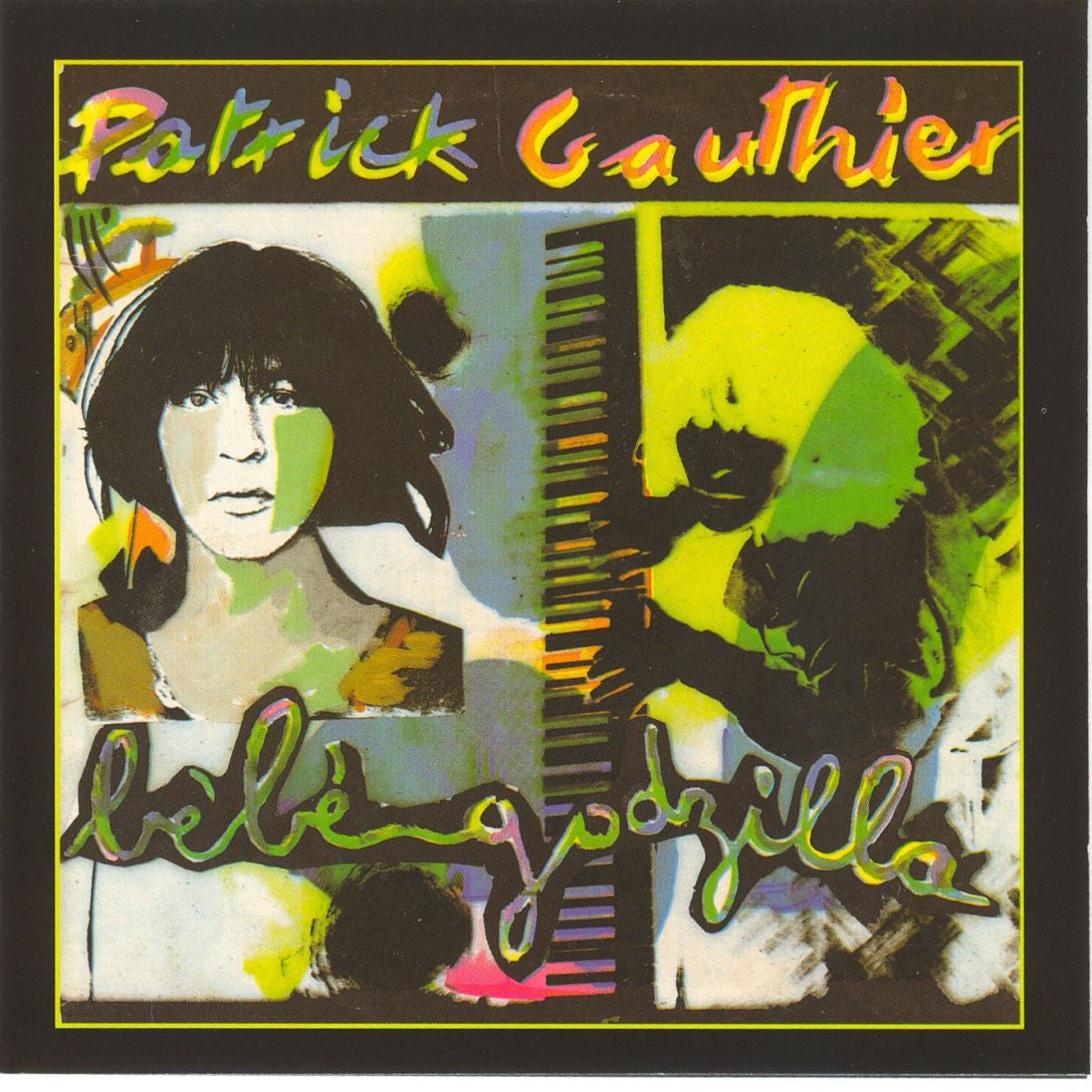 Patrick Gauthier – Bebe Godzilla vinyl record cover
