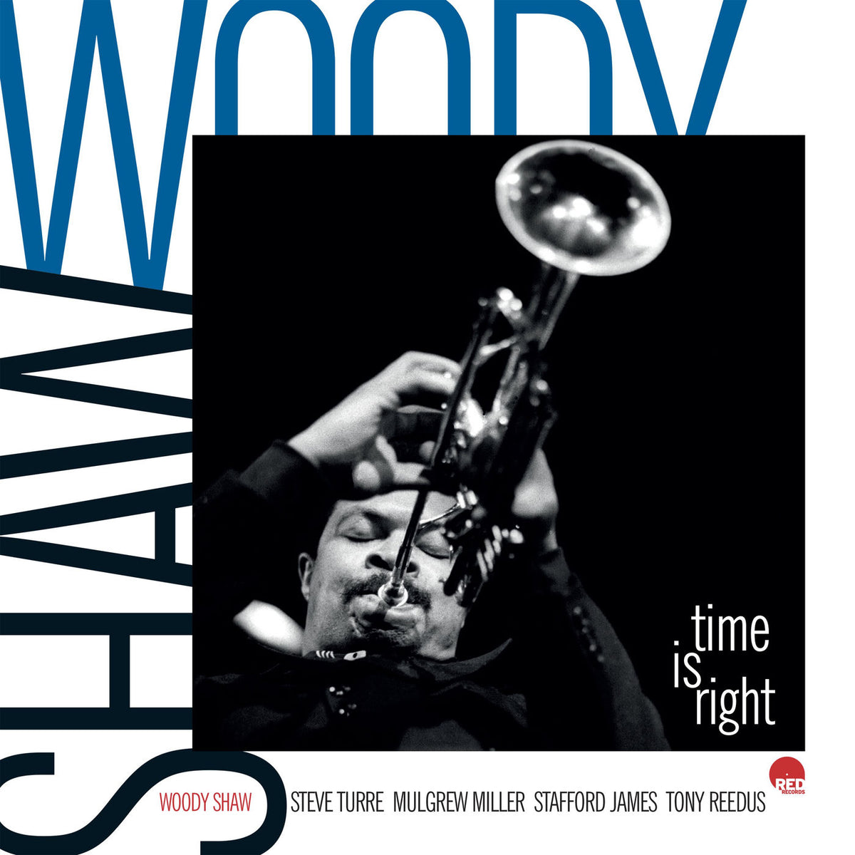 Woody Shaw – Time Is Right vinyl record cover