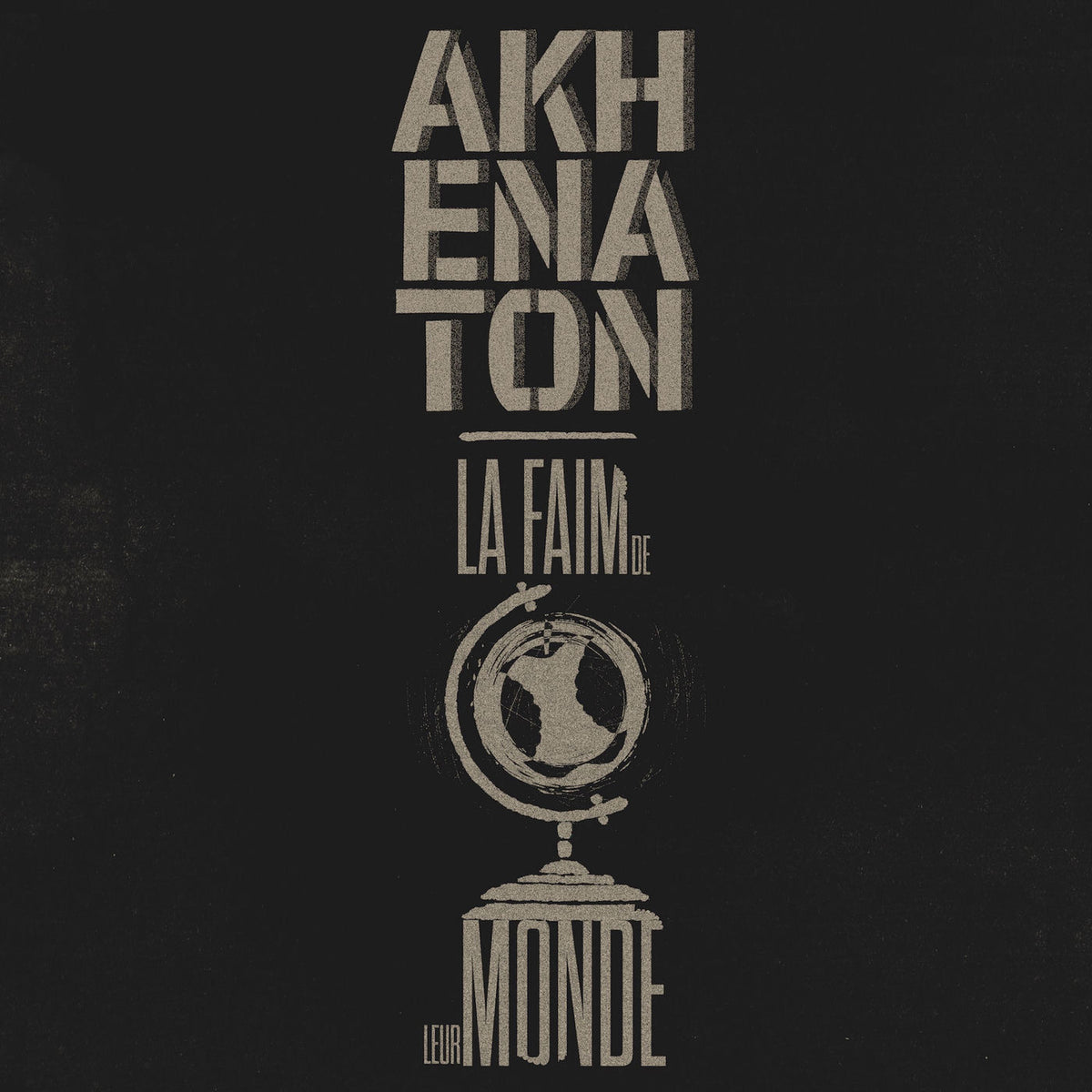 Akhenaton – La Faim De Leur Monde vinyl record cover