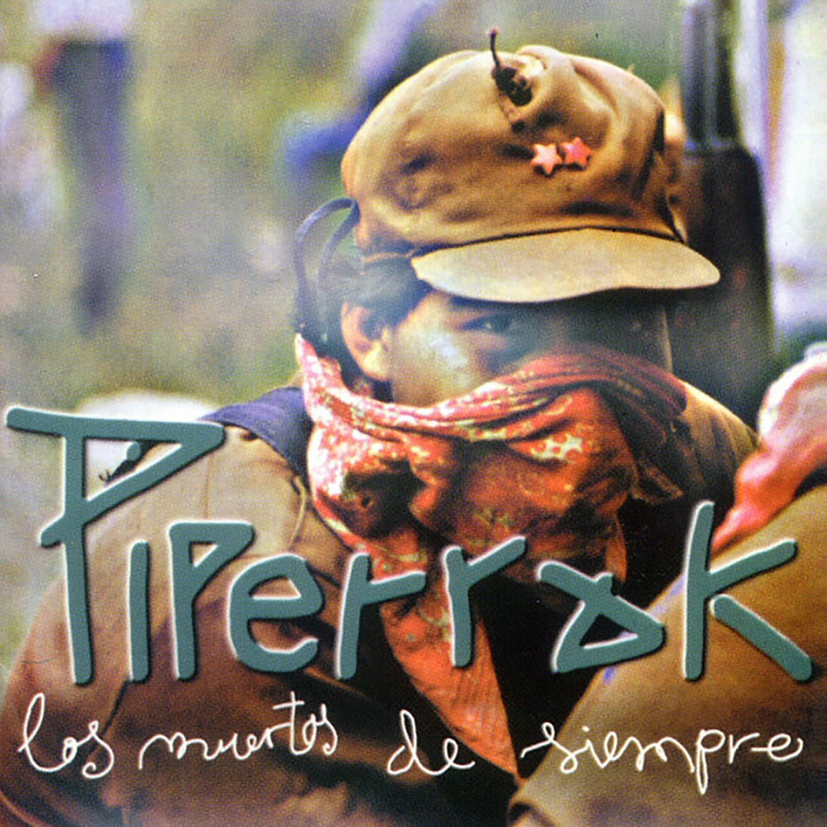 Piperrak – Los Muertos De Siempre vinyl record cover