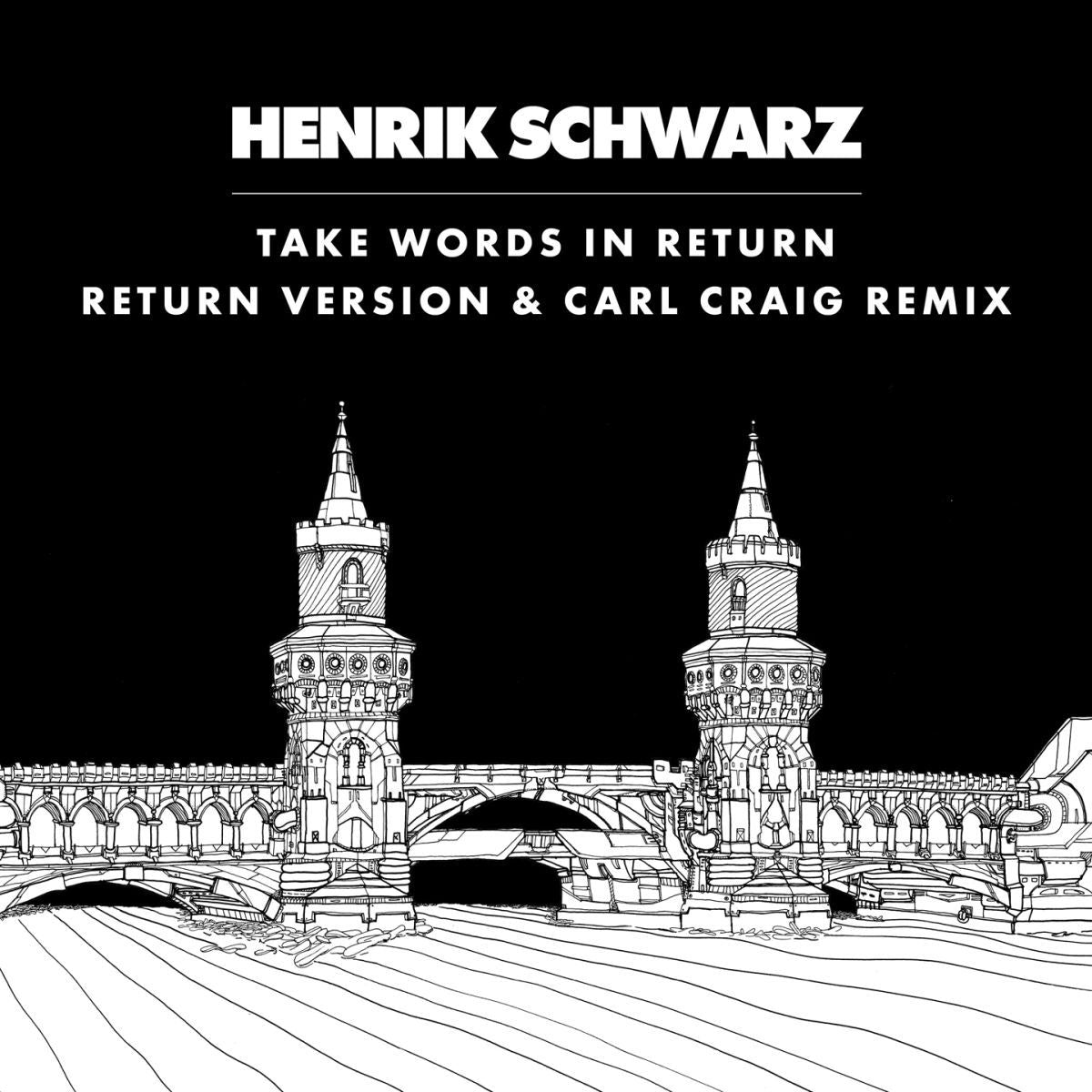 Henrik Schwarz – Take Words In Return vinyl cover