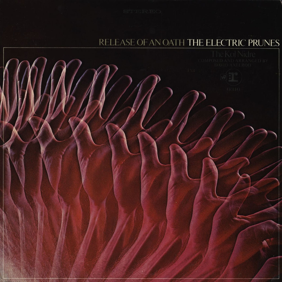 Electric Prunes – Release of an Oath (Limited Edition) vinyl record cover
