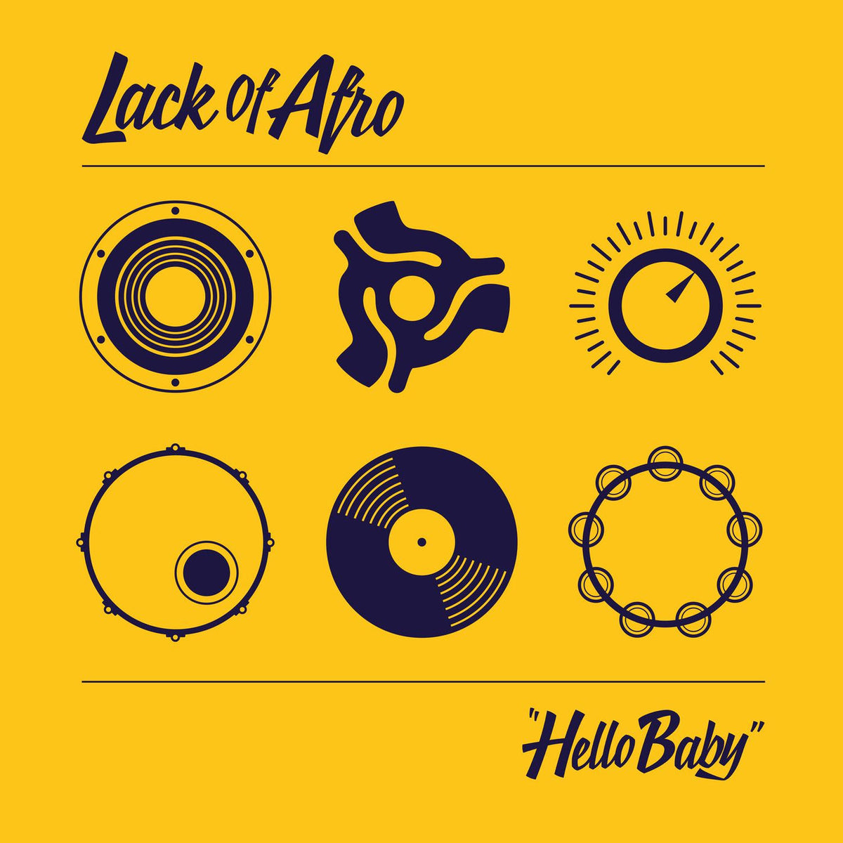 Lack Of Afro – Hello Baby vinyl record cover