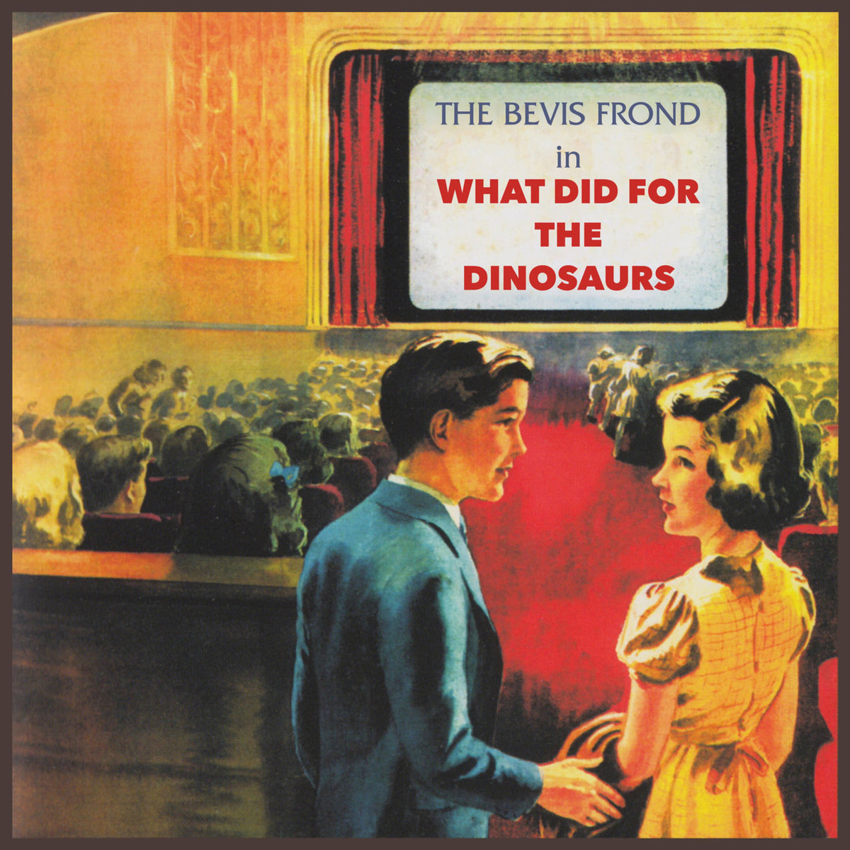 The Bevis Frond – What Did for the Dinosaurs vinyl cover