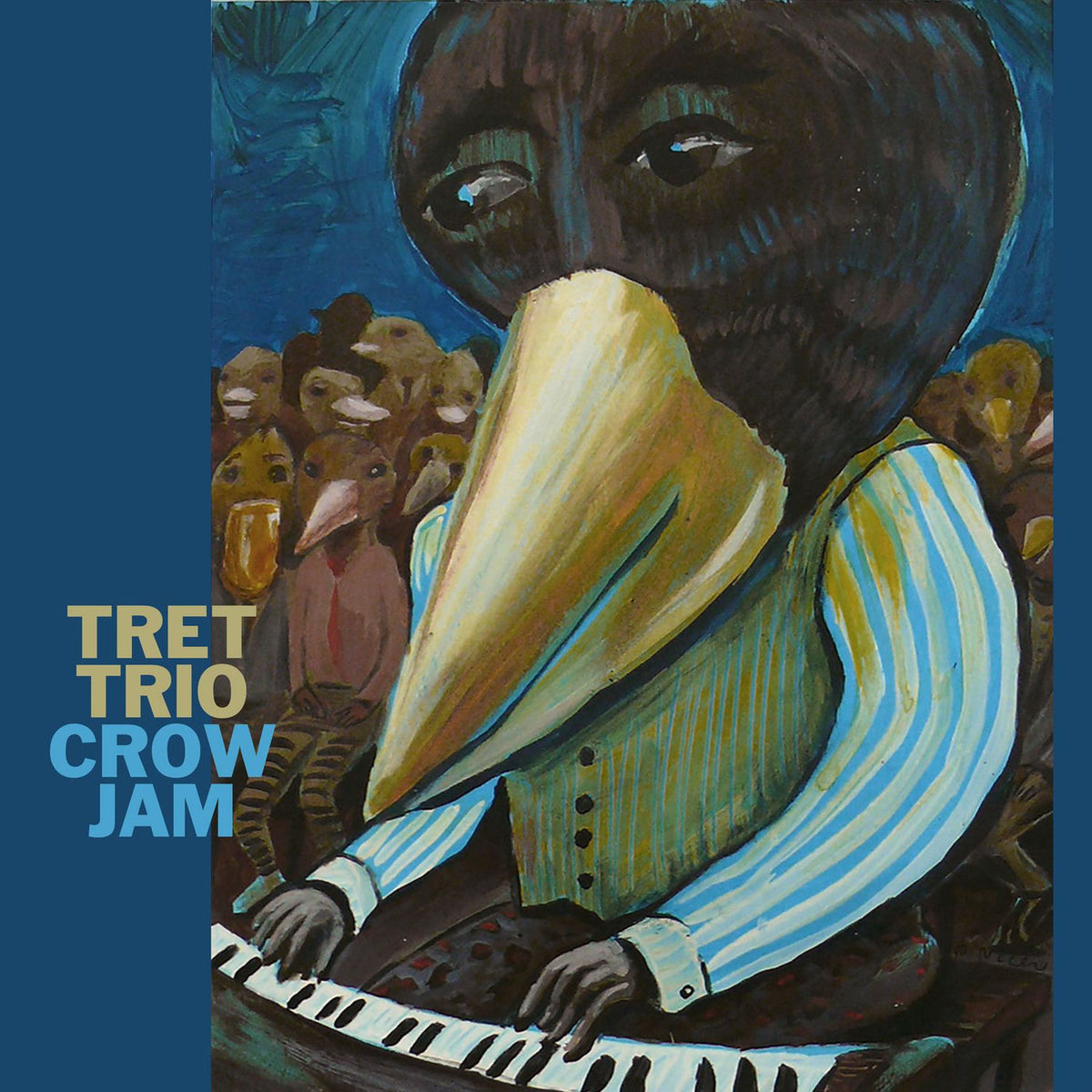 Tret Trio – Crow Jam vinyl record cover