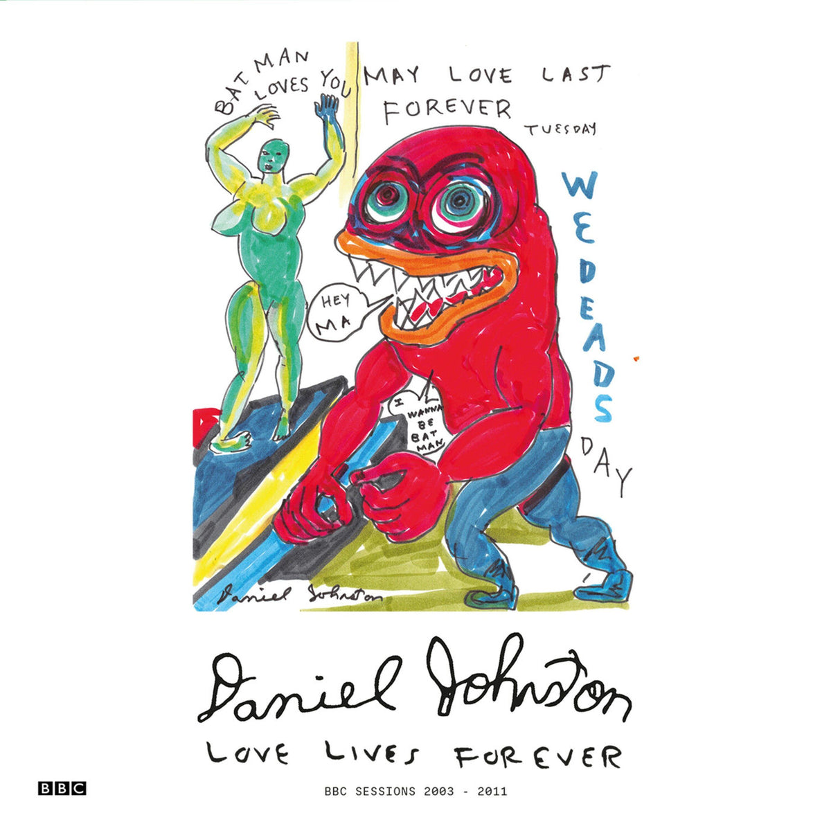 Daniel Johnston – Love Lives Forever vinyl record cover
