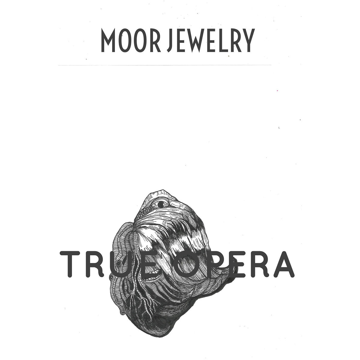 Moor Jewelry – True Opera [LP] (DOWNLOAD) vinyl record cover