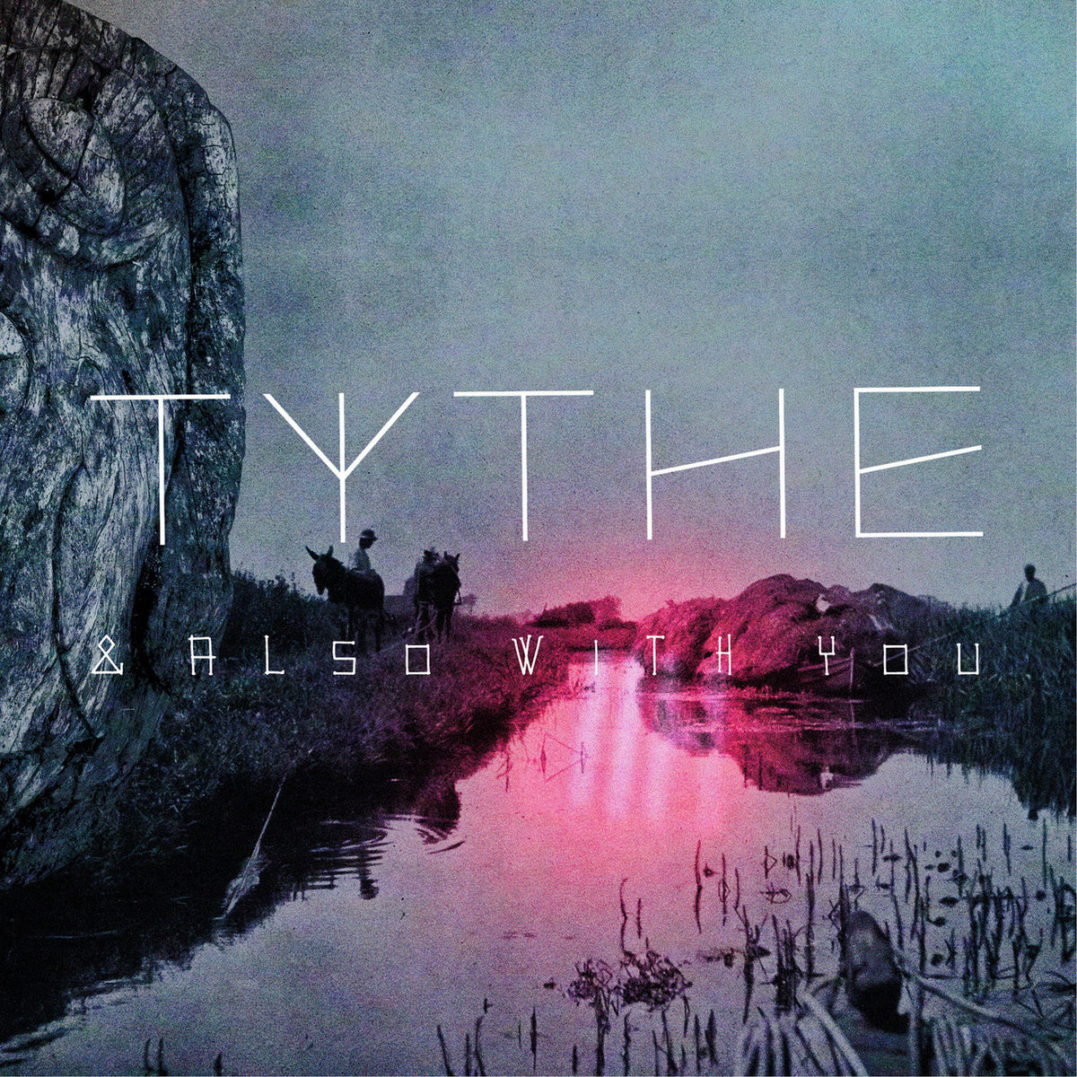 Tythe – & Also With You vinyl record cover