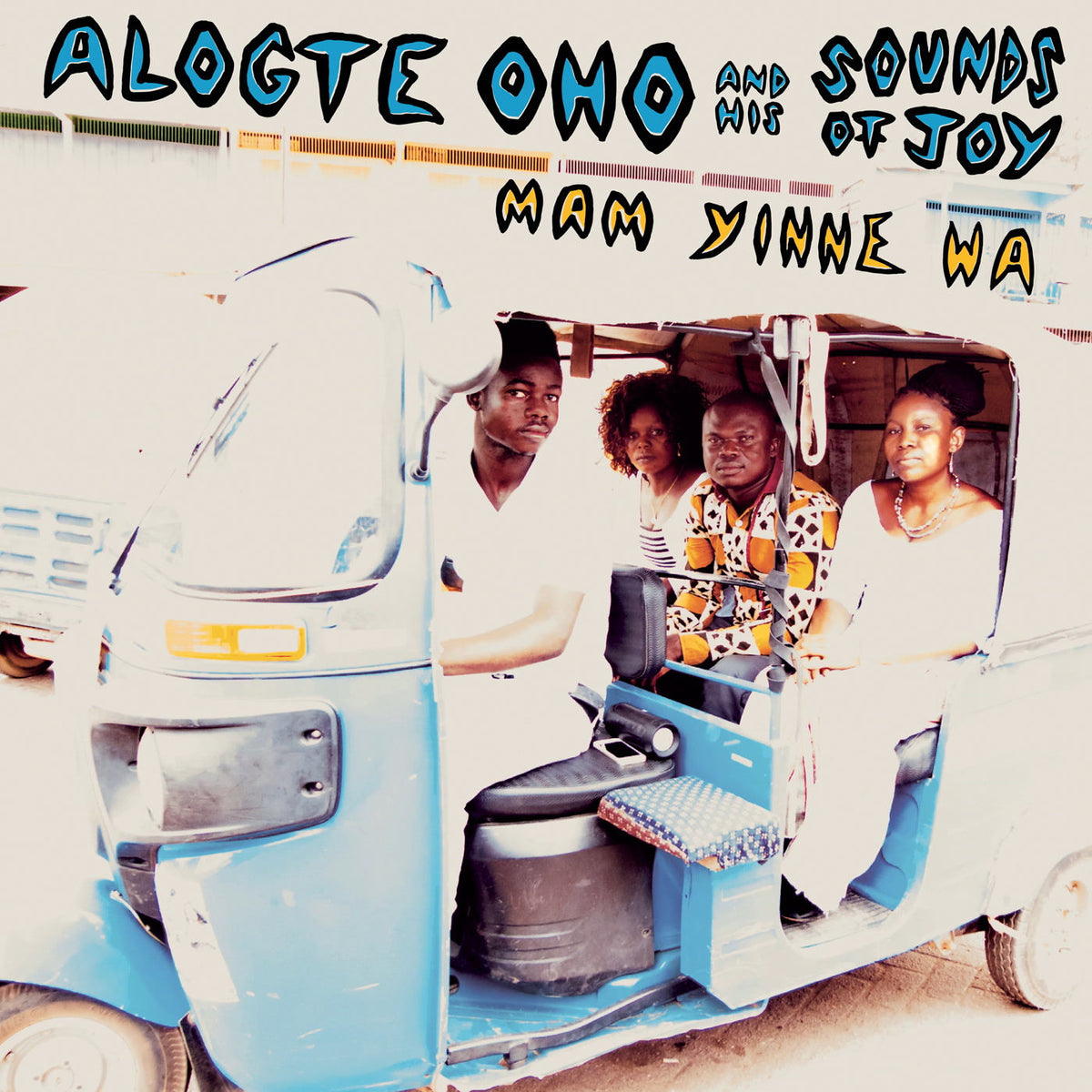 Alogte Oho & His Sounds of Joy – Mam Yinne Wa vinyl record cover