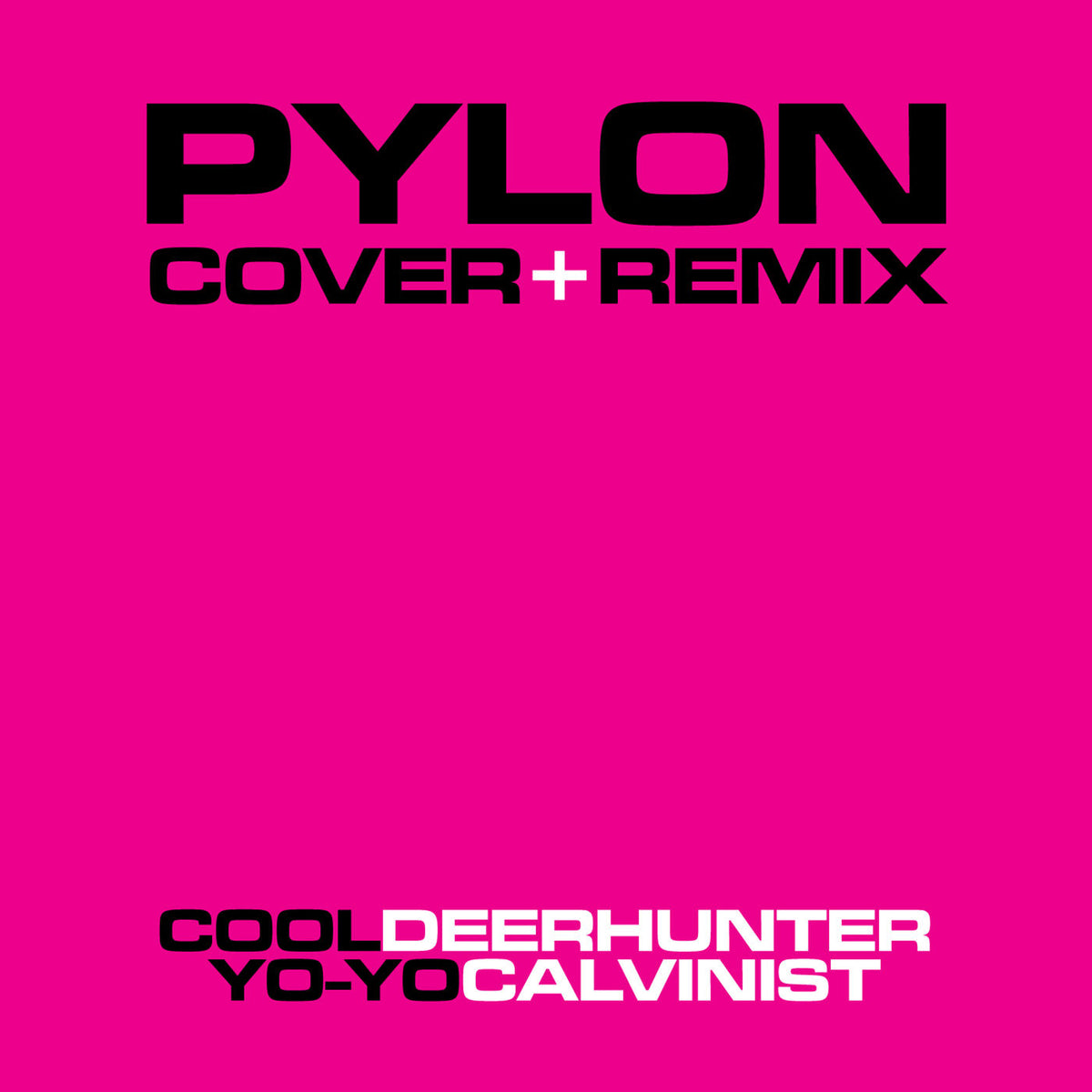 Pylon – Cover + Remix vinyl cover