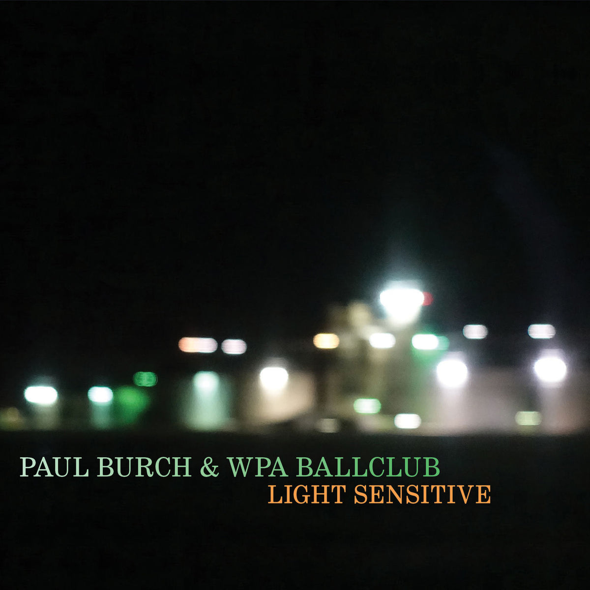 Paul Burch – Light Sensitive vinyl record cover