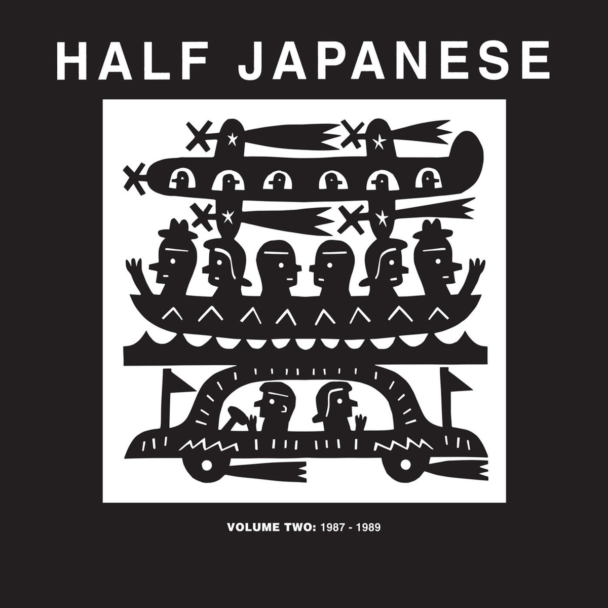 Half Japanese – Half Japanese, Vol. 2: 1987-1989 vinyl cover