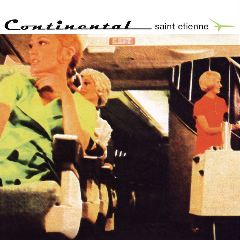 Saint Etienne – Continental vinyl record cover