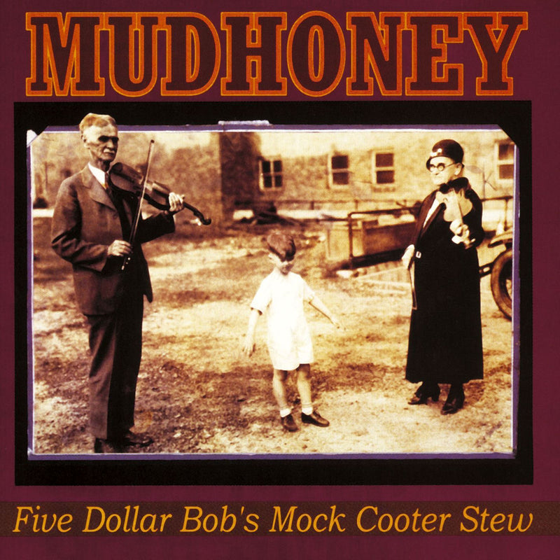 Mudhoney – Five Dollar Bob's Mock Cooter Stew (Yellow Vinyl) (Ams Exclusive) vinyl record cover