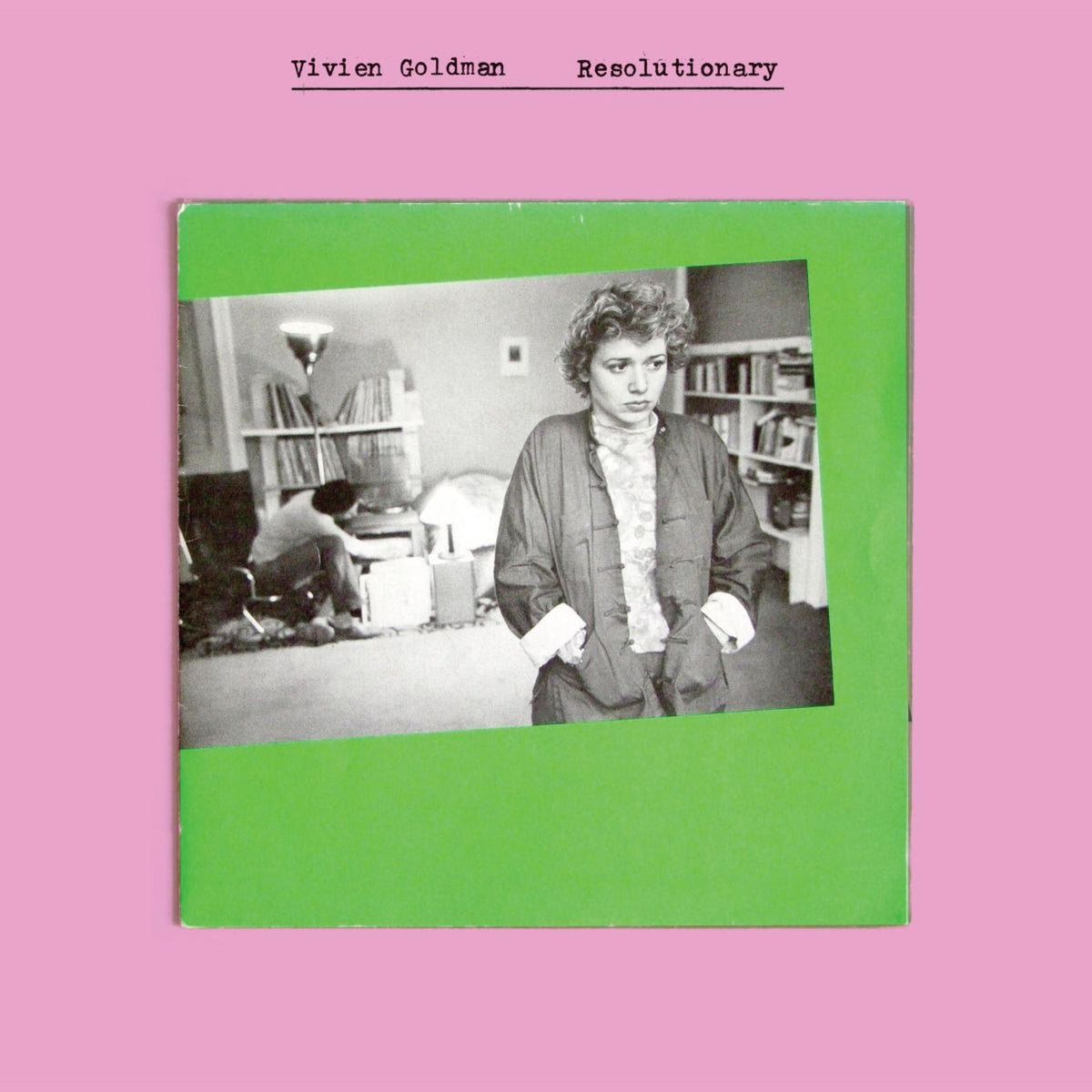 Vivien Goldman – Resolutionary (Songs 1979-1982) vinyl cover