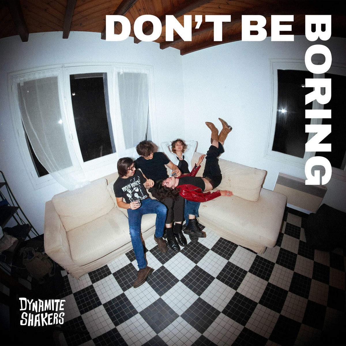 Dynamite Shakers – Don'T Be Boring vinyl record cover