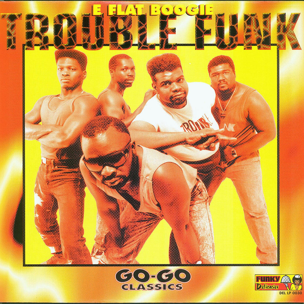 Trouble Funk – E Flat Boogie vinyl record cover