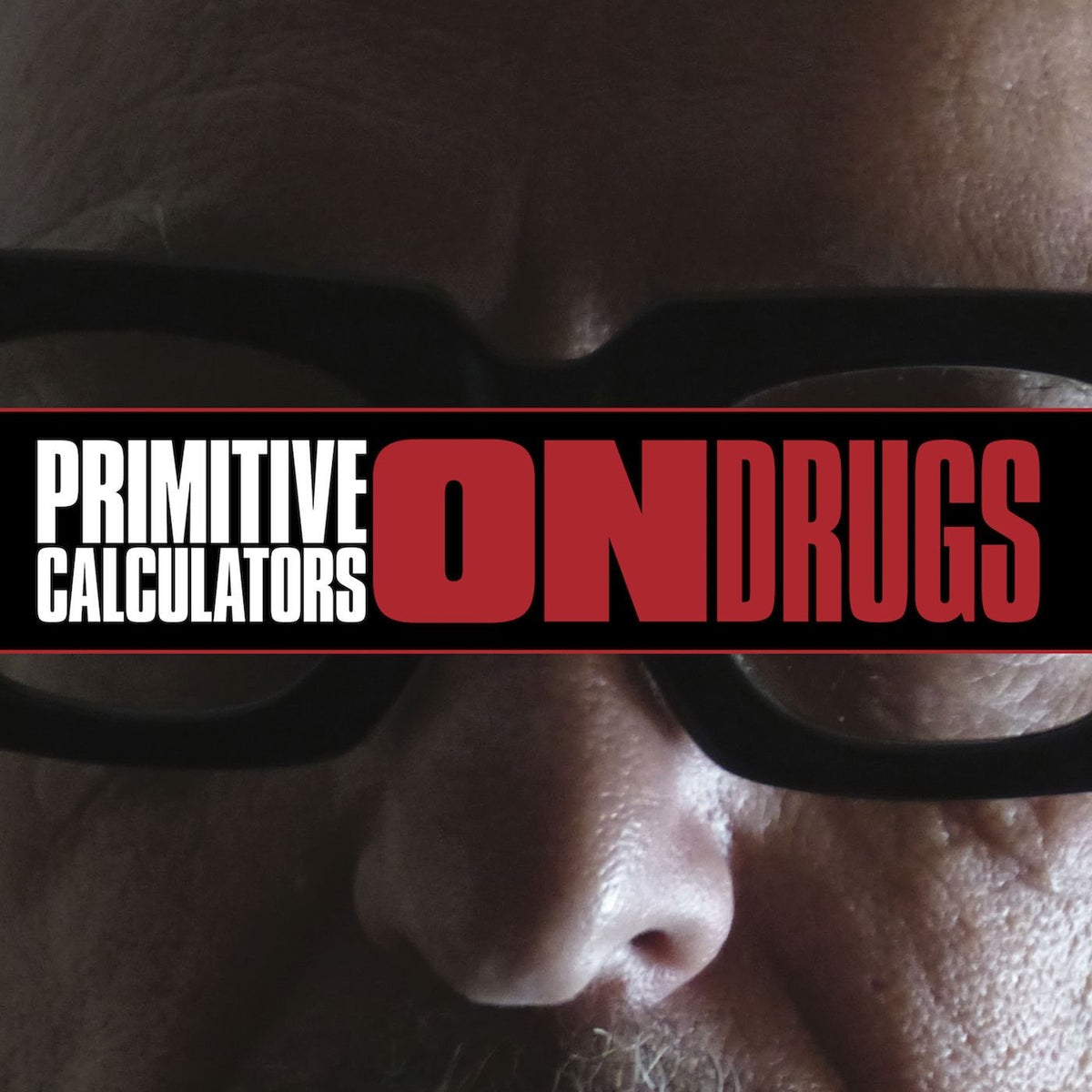 Primitive Calculators – On Drugs vinyl cover