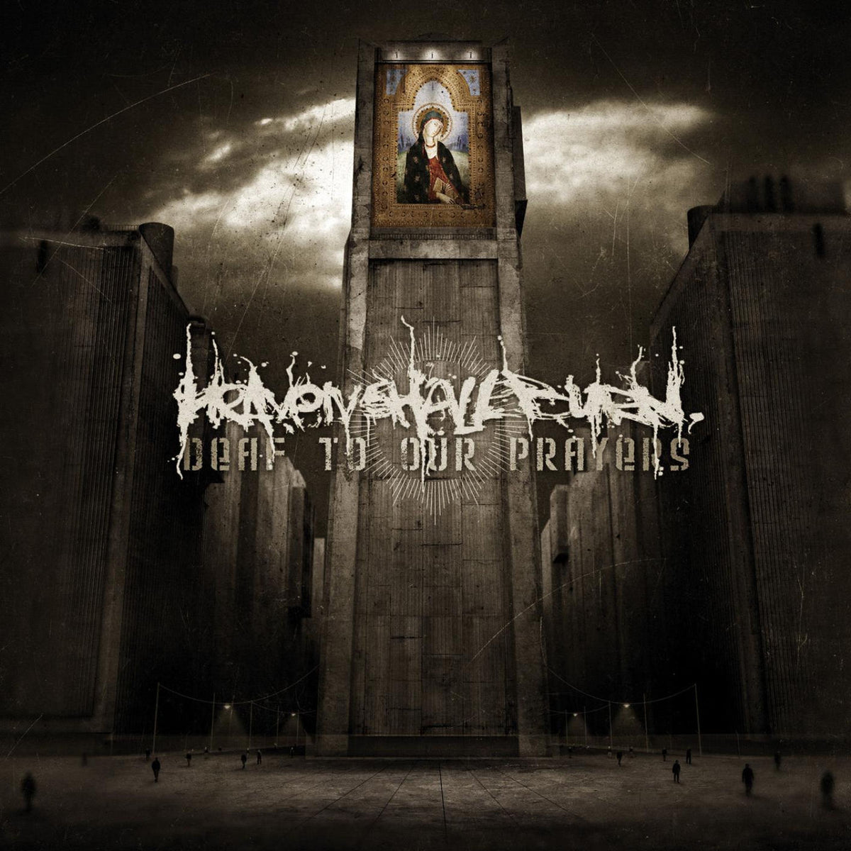 Heaven Shall Burn – Deaf to Our Prayers vinyl record cover