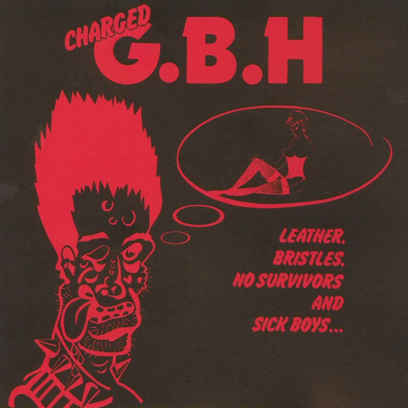 G.B.H. – Leather. Bristles. No Survivors And Sick Boys... vinyl record cover