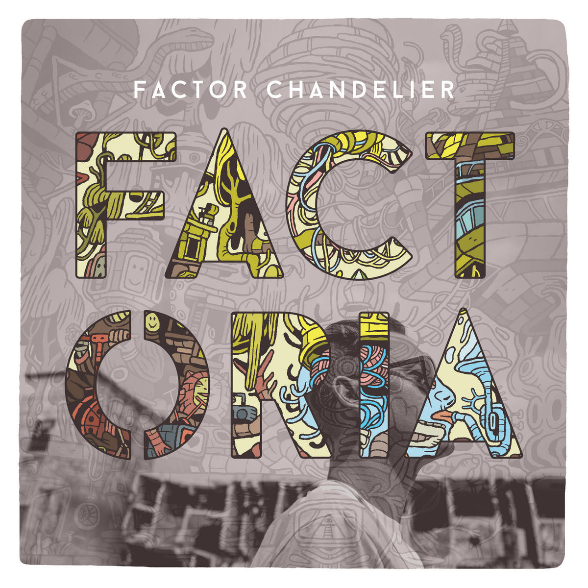 Factor Chandelier – Factoria vinyl record cover