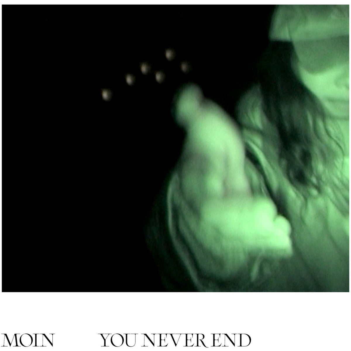 MOIN – You Never End vinyl record cover