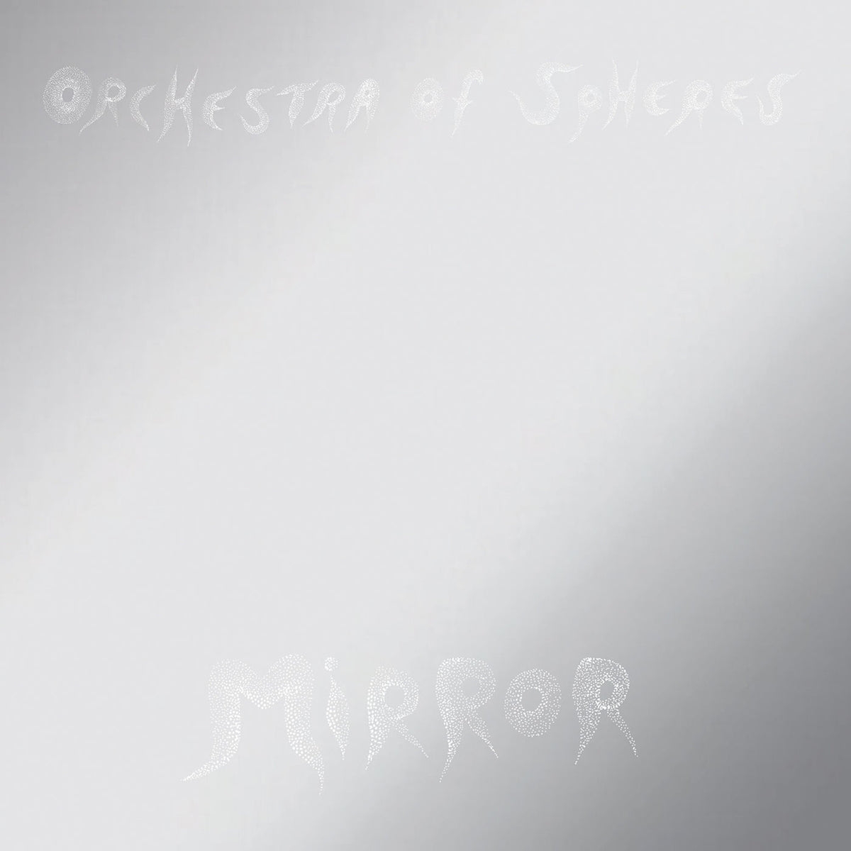 Orchestra of Spheres – Mirror vinyl record cover