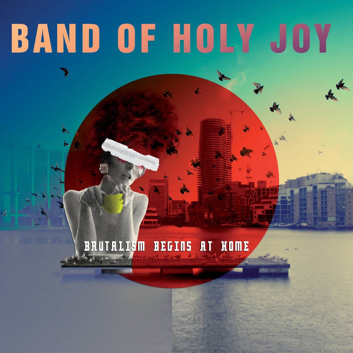Band of Holy Joy – Brutalism Begins At Home vinyl cover