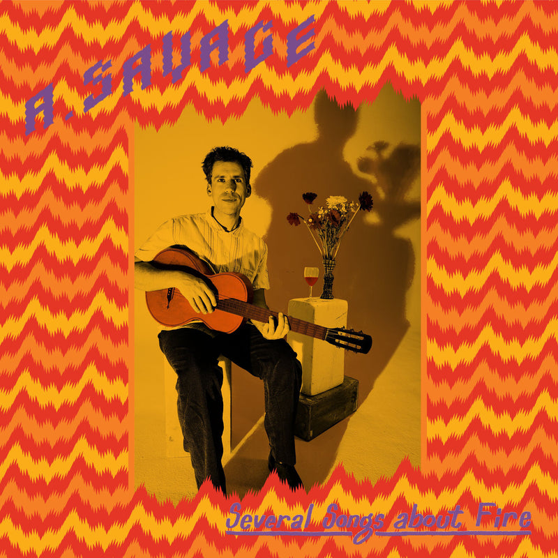 A. Savage – Several Songs About Fire vinyl record cover