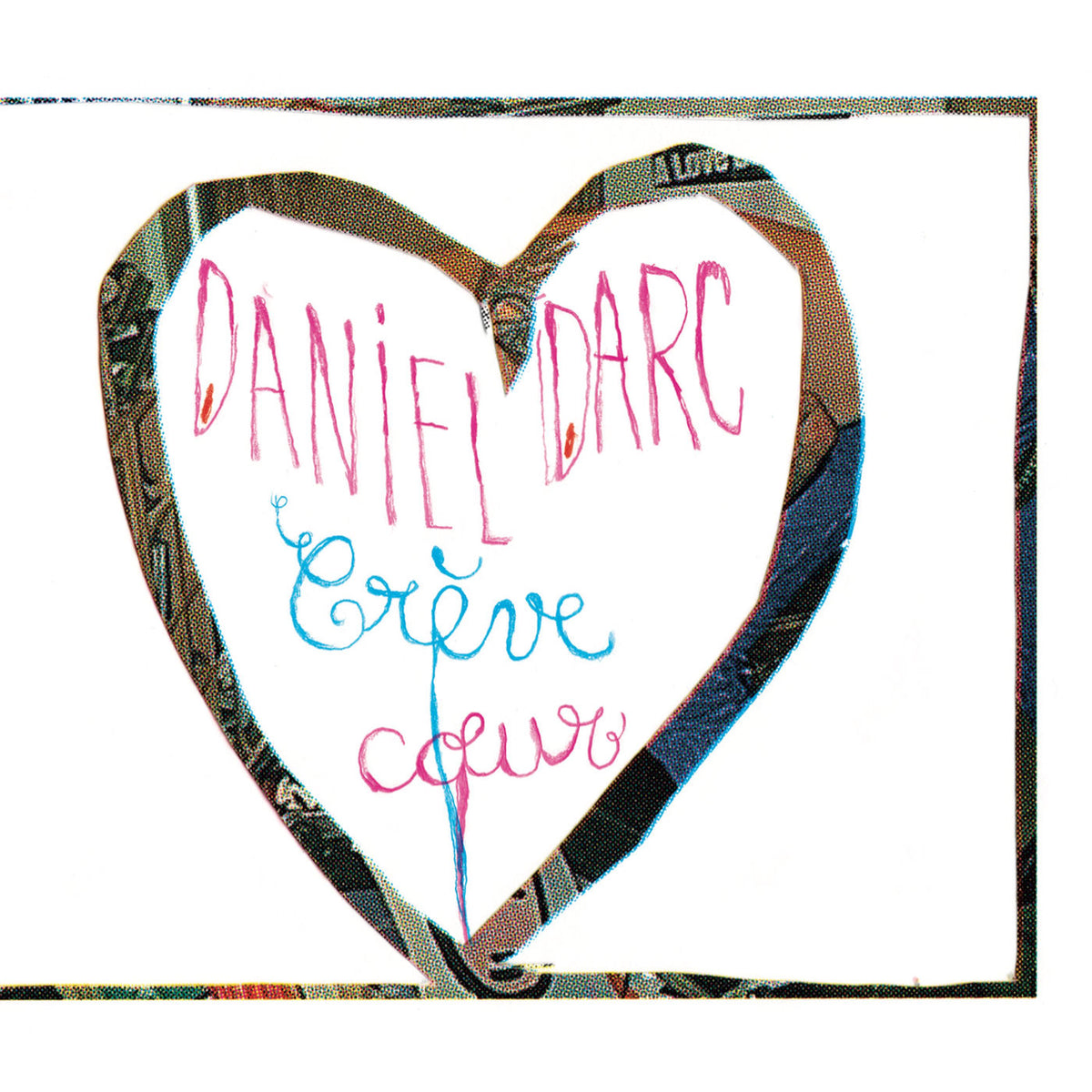 Daniel Darc – Crèvecoeur vinyl record cover