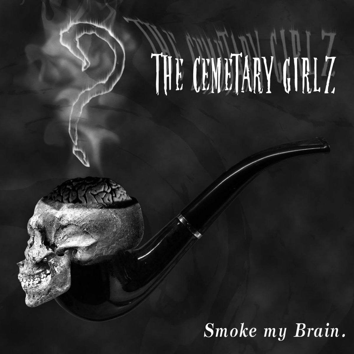 Cemetary Girlz – Smoke My Brain [LP] vinyl record cover