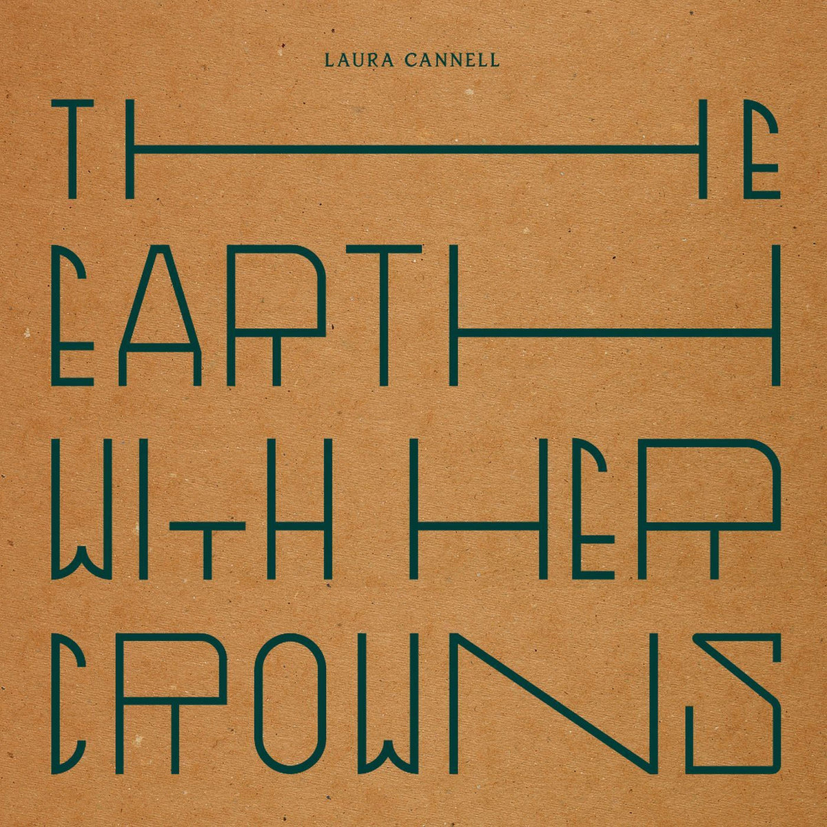 Laura Cannell – The Earth With Her Crowns vinyl cover