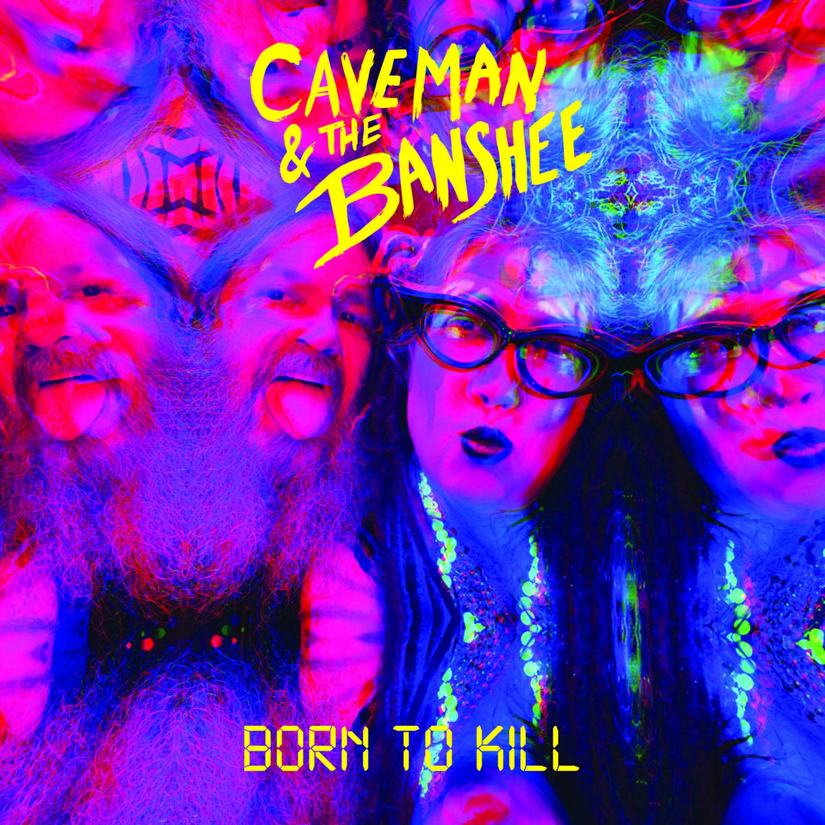 Caveman & The Banshee – Born To Kill vinyl record cover