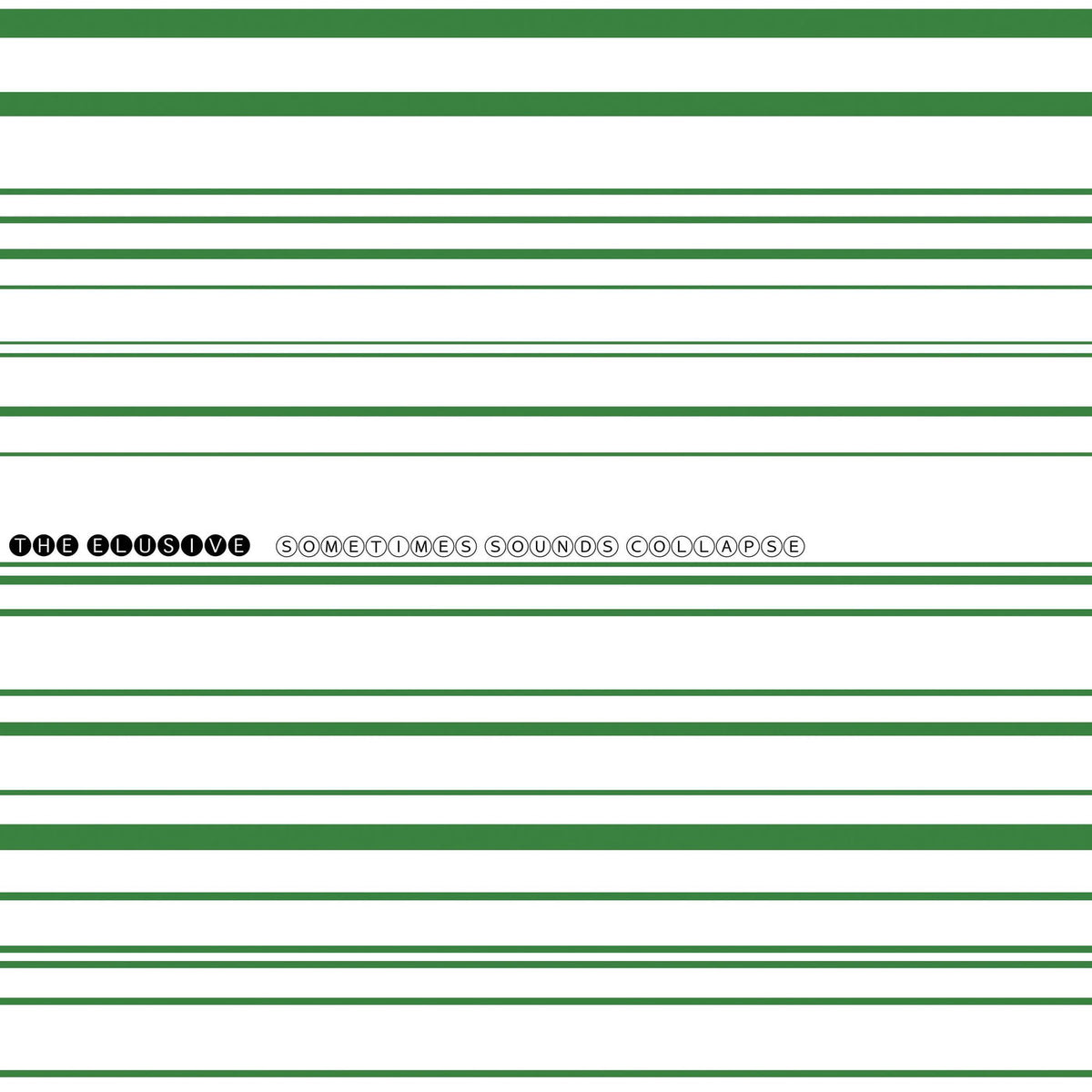The Elusive – Sometimes Sounds Collapse vinyl cover
