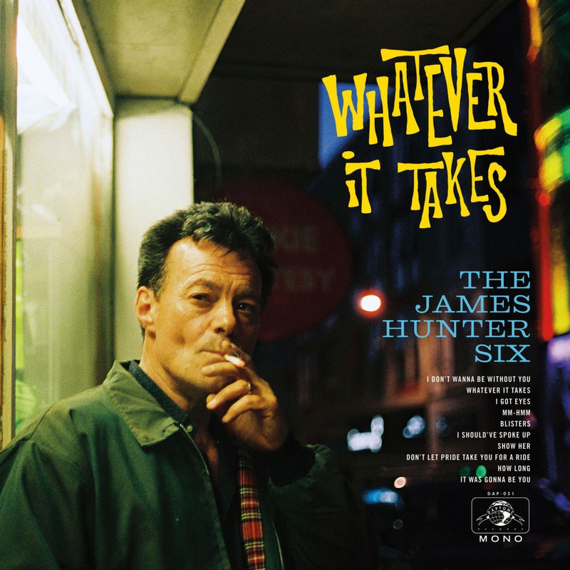 The James Hunter Six – Whatever It Takes vinyl record cover