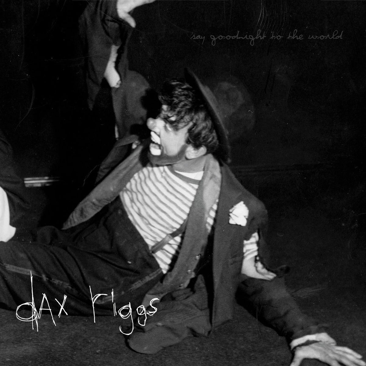 Dax Riggs – Say Goodnight to the World — record image 1