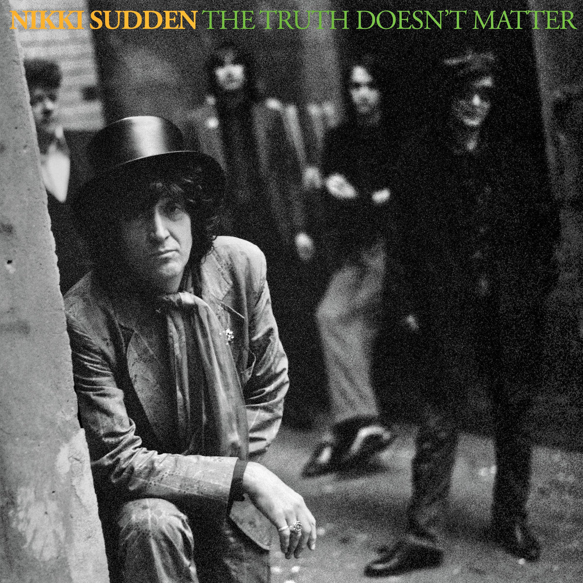 Nikki Sudden – The Truth Doesn't Matter (Remixed Remastered Reimagined) vinyl record cover