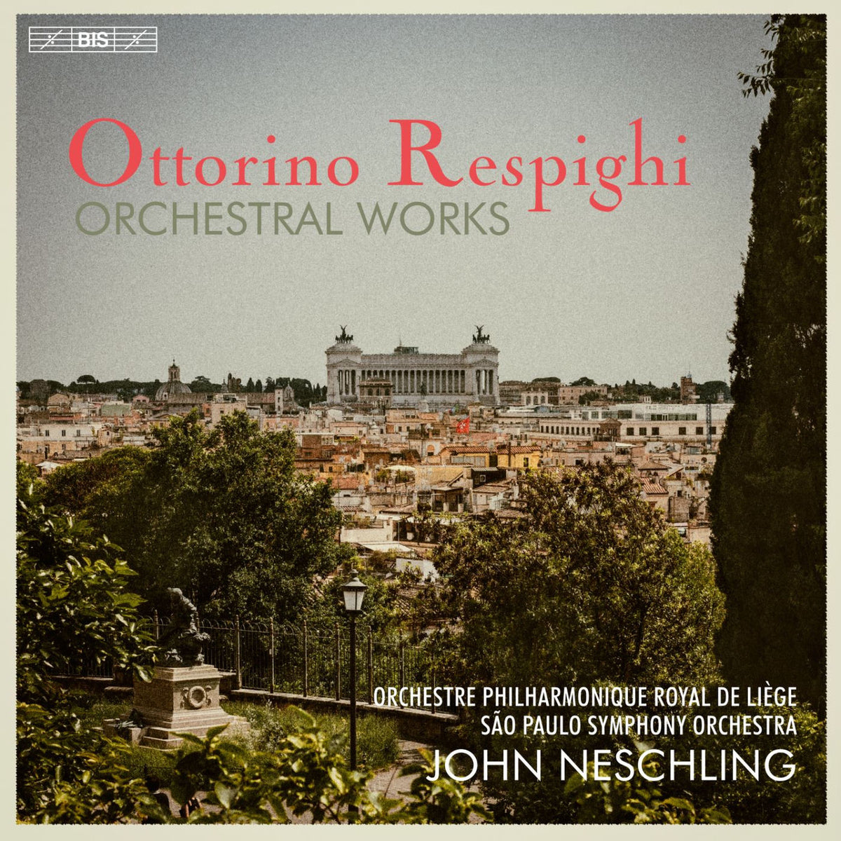 John Neschling – Respighi: Orchestral Works vinyl cover