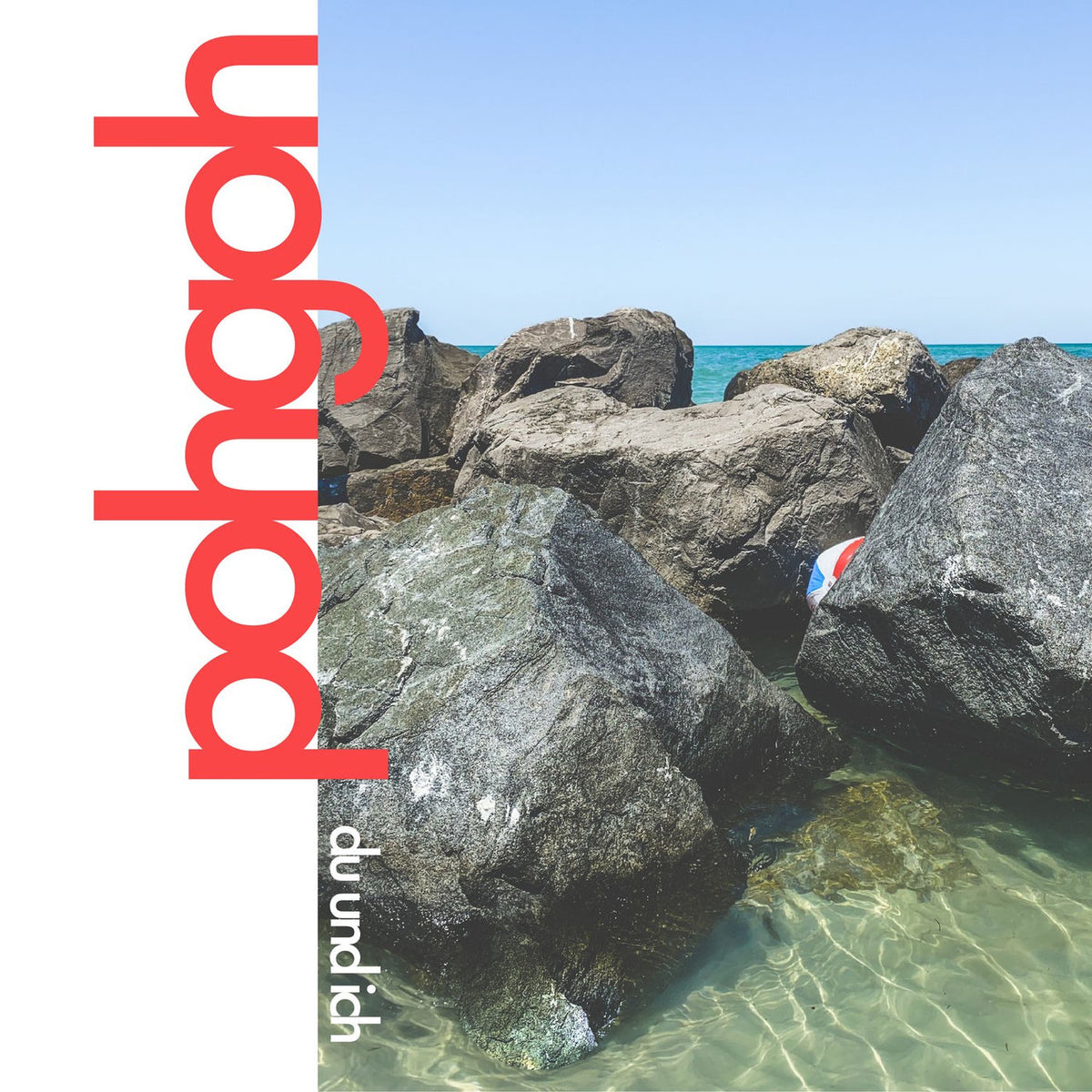 Pohgoh – Du Und Ich [LP] ('BEACHBALL' COLORED VINYL, LIMITED) vinyl record cover