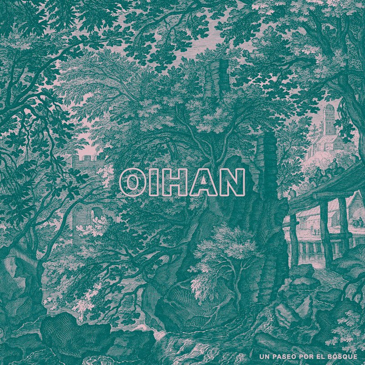 Oihan – Un Paseo Por El Bosque vinyl record cover