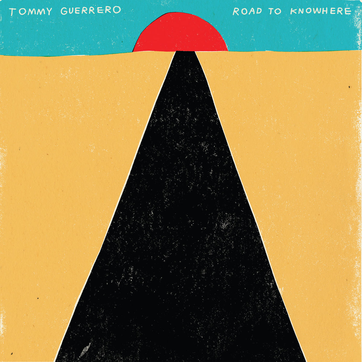 Tommy Guerrero – Road to Knowhere vinyl cover