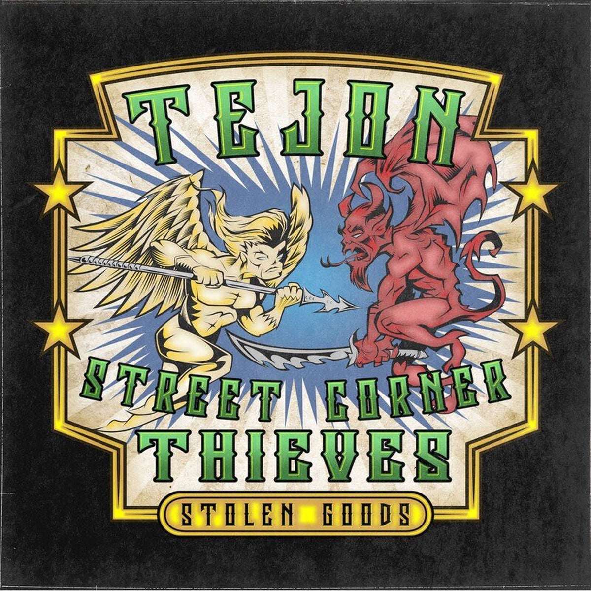 Tejon Street Corner Thieves – Stolen Goods vinyl record cover