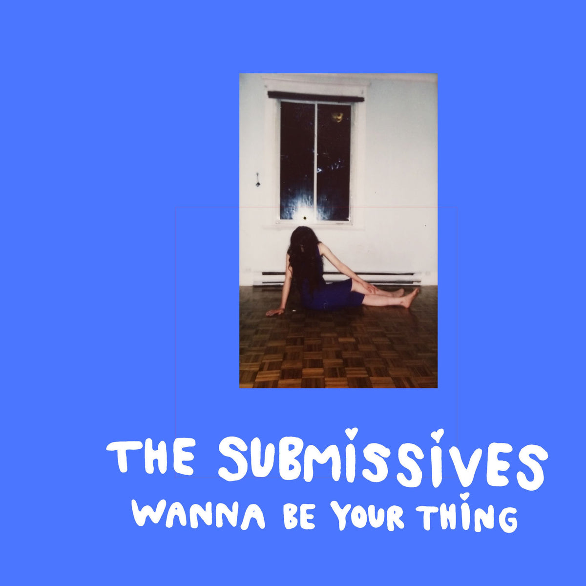 The Submissives – Wanna Be Your Thing vinyl cover