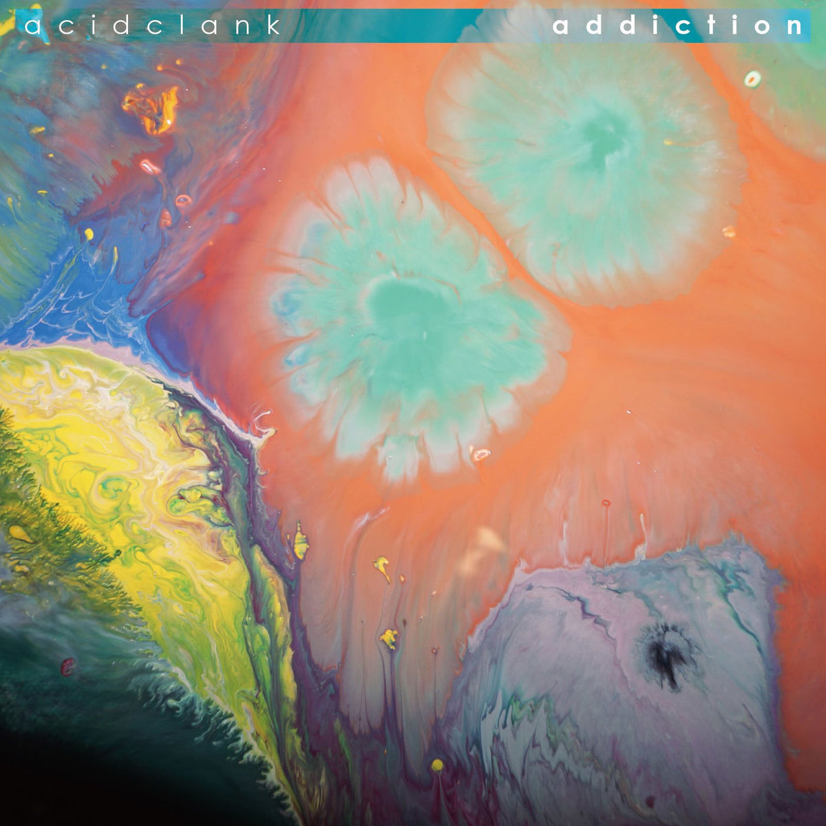 Acidclank – Addiction vinyl record cover