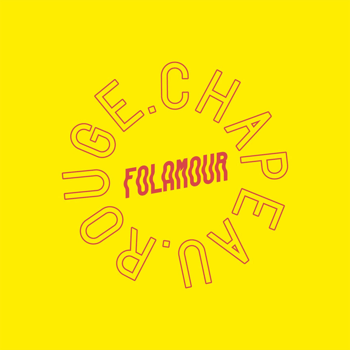 Folamour – Chapeau Rouge vinyl record cover