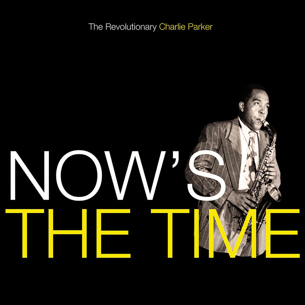 Charlie Parker – Now's the Time vinyl record cover