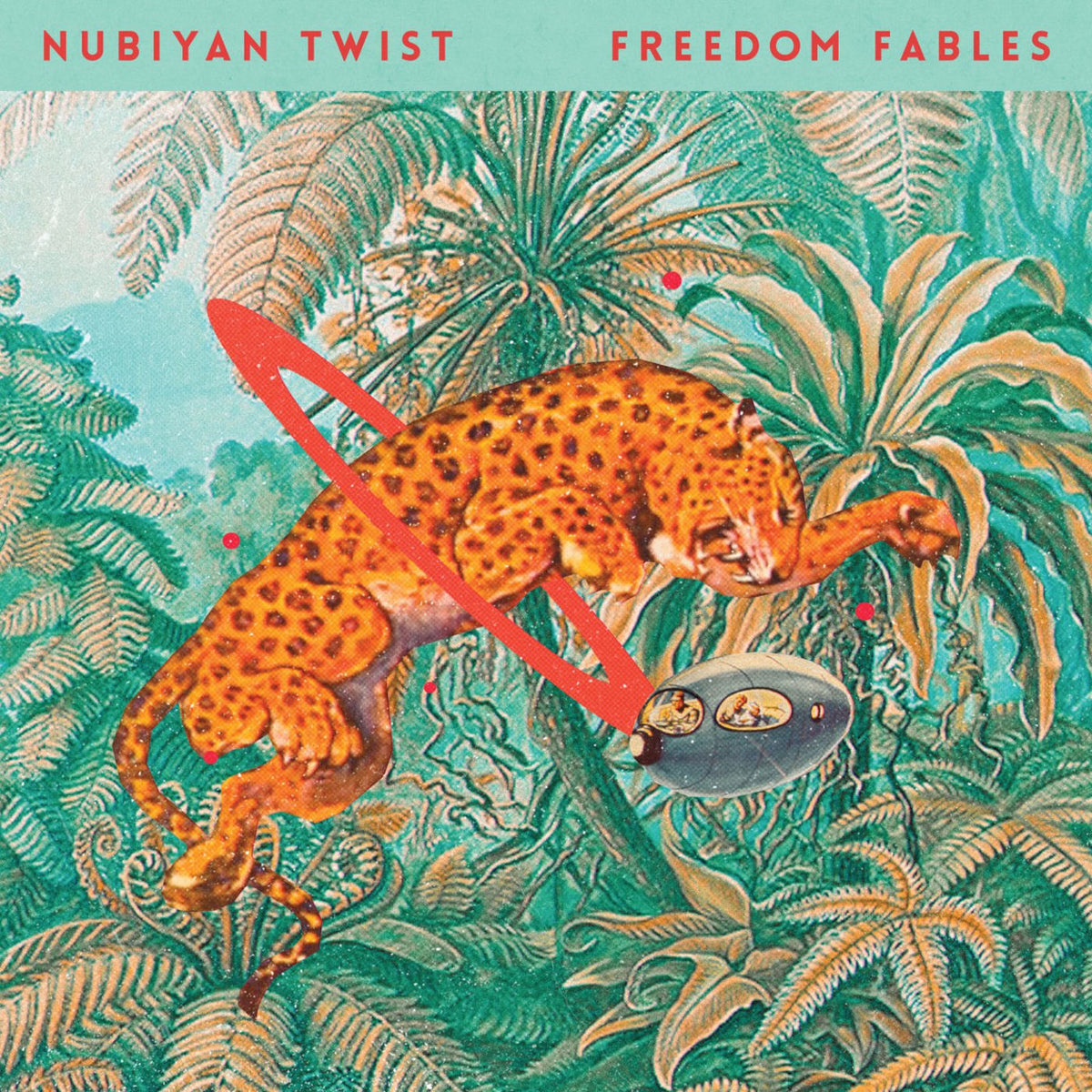 Nubiyan Twist – Freedom Fables vinyl record cover